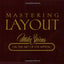 Mastering Layout: On the Art of Eye Appeal
