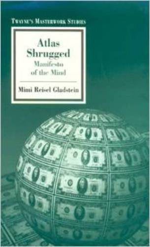 Atlas Shrugged: Manifesto of the Mind