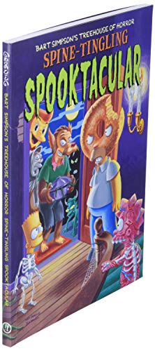 Bart Simpson's Treehouse of Horror Spine-Tingling Spooktacular (Simpsons Treehouse of Horror, 2)