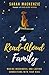The Read-Aloud Family: Making Meaningful and Lasting Connections with Your Kids