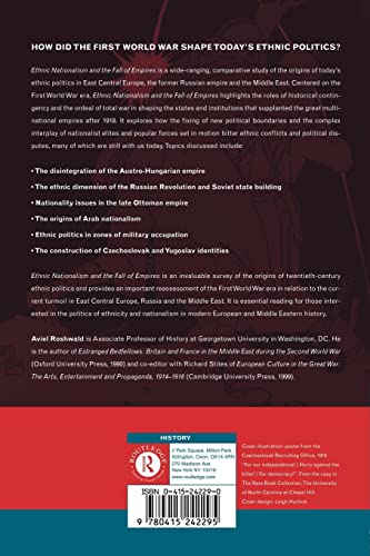 Ethnic Nationalism and the Fall of Empires: Central Europe, the Middle East and Russia, 1914-23