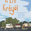 Ti Liv Kréyl: A Learner's Guide to Louisiana Creole