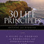 30 Life Principles, Revised and Updated: A Guide for Growing in Knowledge and Understanding of God (Life Principles Study)