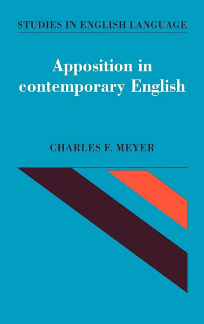 Apposition in Contemporary English (Studies in English Language)