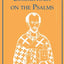 St. John Chrysostom: Commentary on the Psalms by Hill, Rober