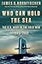 Who Can Hold the Sea: The U.S. Navy in the Cold War 1945-1960