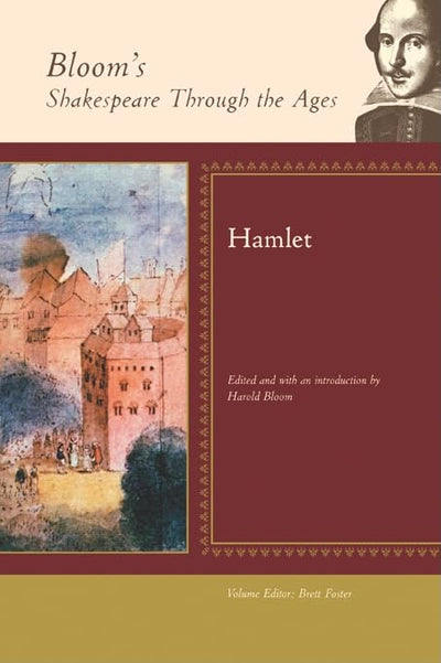Hamlet (Bloom's Shakespeare Through the Ages)