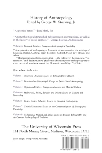 Romantic Motives: Essays on Anthropological Sensibility (Volume 6) (History of Anthropology)