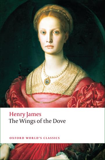 The Wings of the Dove (Oxford World's Classics)