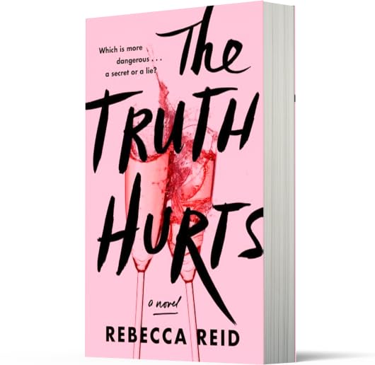 The Truth Hurts: A Page-Turning Domestic Suspense Thriller of Whirlwind Romance and Dark Secrets