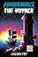 Minecraft: The Voyage: An Official Minecraft Novel