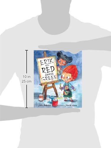 Erik the Red Sees Green: A Story About Color Blindness — back cover