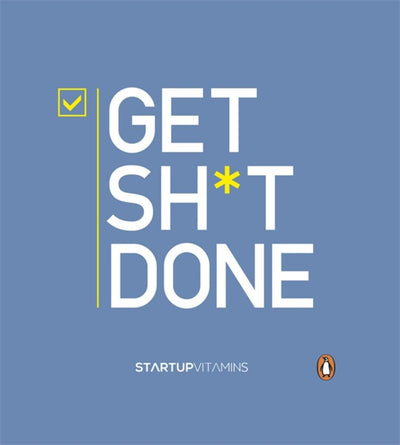 Get Shit Done