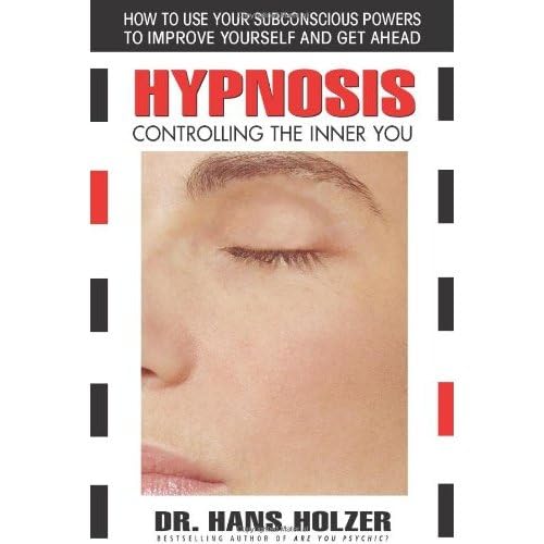 Hypnosis: Controlling the Inner You