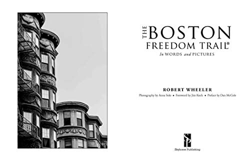 The Boston Freedom Trail: In Words and Pictures