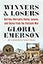 Winners & Losers: Battles, Retreats, Gains, Losses, and Ruins from the Vietnam War