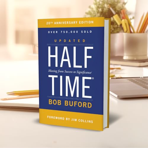 Halftime: Moving from Success to Significance