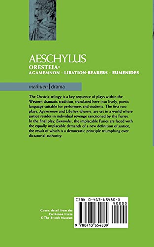 Aeschylus Plays: II: The Oresteia; Agamemnon; The Libation-bearers; The Eumenides (Classical Dramatists)