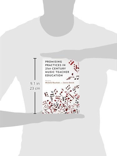 Promising Practices in 21st Century Music Teacher Education