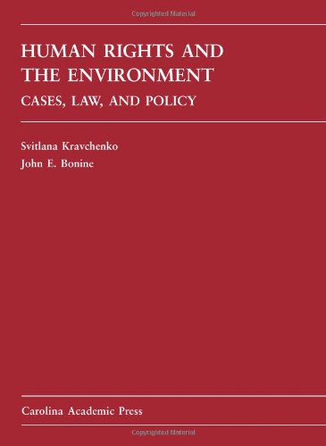 Human Rights and the Environment: Cases, Law, and Policy