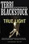True Light: Christian Thriller Where Survival Is Only the Beginning (3) (A Restoration Novel)