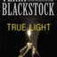 True Light: Christian Thriller Where Survival Is Only the Beginning (3) (A Restoration Novel)