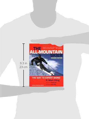 All-Mountain Skier : The Way to Expert Skiing