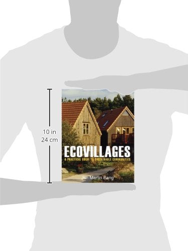 Ecovillages: A Practical Guide to Sustainable Communities
