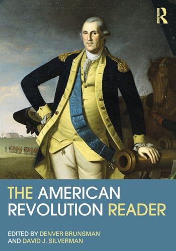 The American Revolution Reader (Routledge Readers in History)
