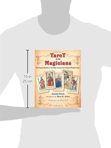 Tarot of the Magicians: The Occult Symbols of the Major Arcana that Inspired Modern Tarot