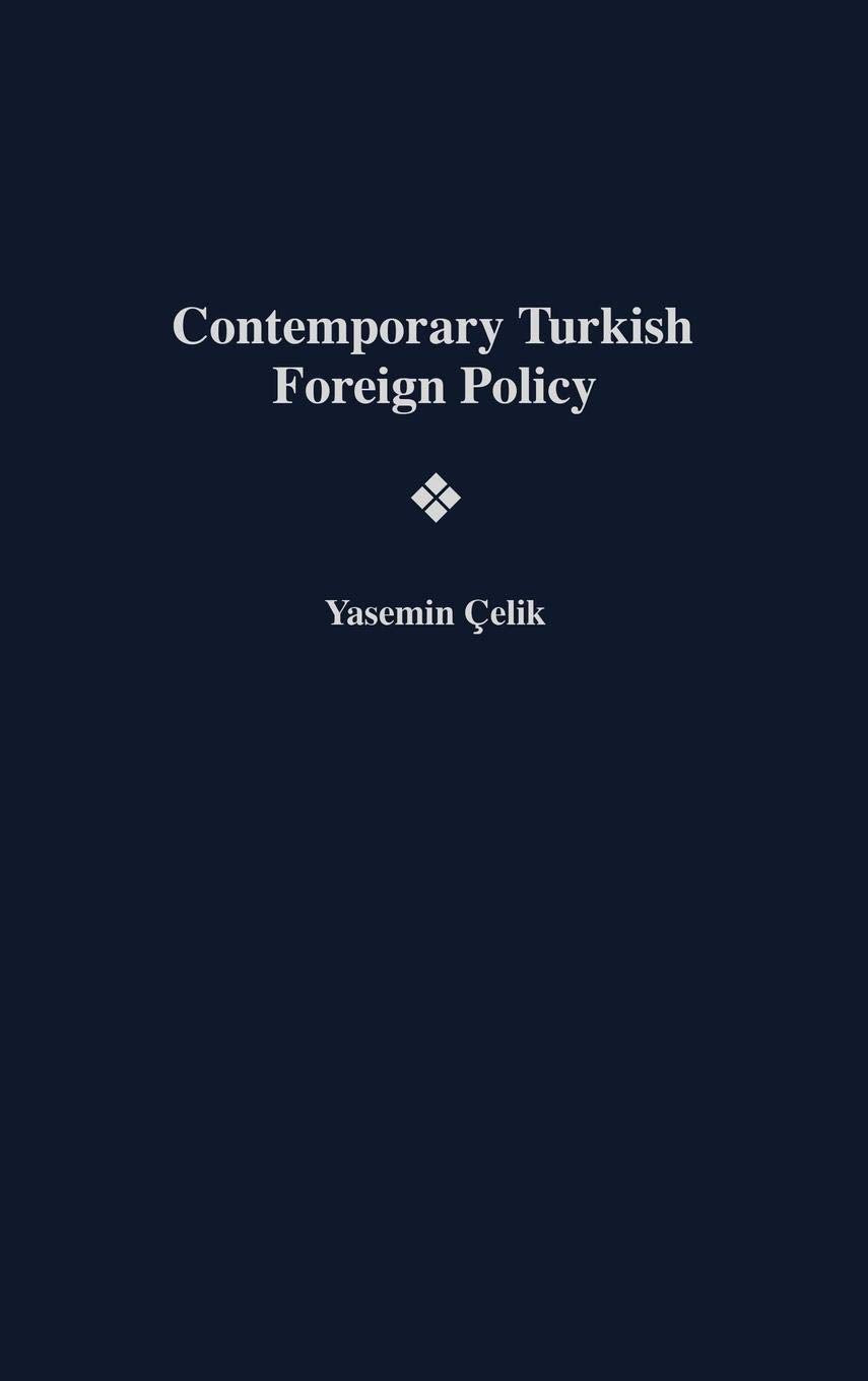 Contemporary Turkish Foreign Policy