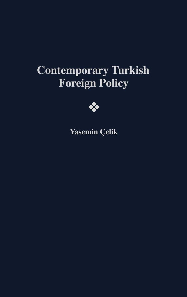Contemporary Turkish Foreign Policy