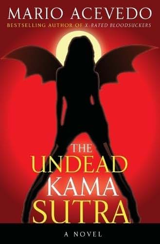The Undead Kama Sutra (Felix Gomez)