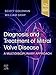 Diagnosis and Treatment of Mitral Valve Disease: A Multidisciplinary Approach