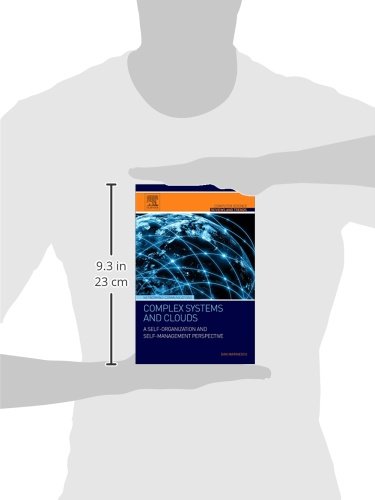 Complex Systems and Clouds: A Self-Organization and Self-Management Perspective (Computer Science Reviews and Trends)
