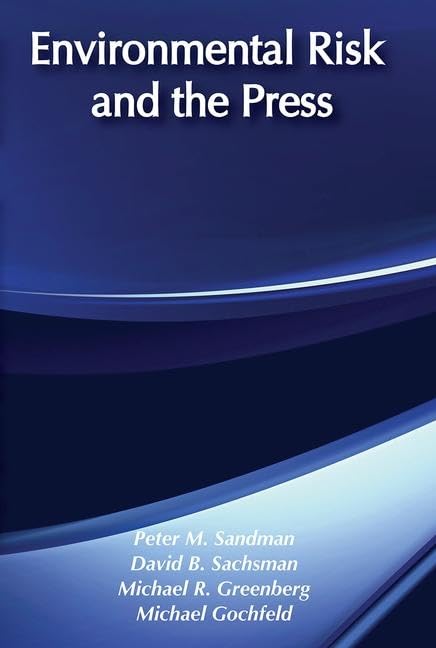 Environmental Risk and the Press (Exploratory Assessment)