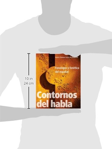 Contornos del habla: Fonología y fonética del espaol