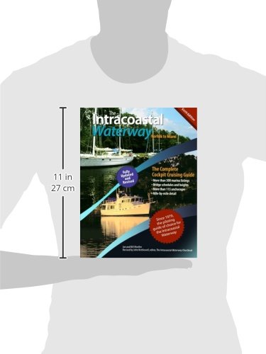 The Intracoastal Waterway, Norfolk to Miami: The Complete Cockpit Cruising Guide, Sixth Edition