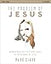 The Problem of Jesus Study Guide: Answering a Skeptic’s Challenges to the Scandal of Jesus