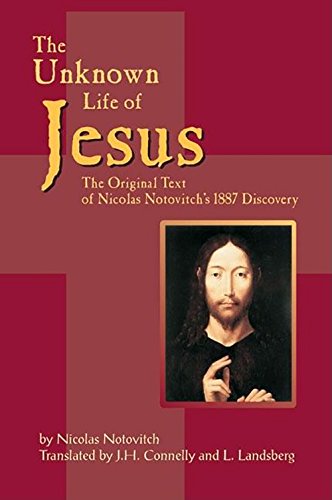 The Unknown Life of Jesus: The Original Text of Nicolas Notovich's 1887 Discovery (Russian Edition)