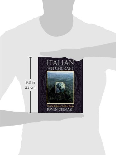 Italian Witchcraft: The Old Religion of Southern Europe by G