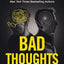 Bad Thoughts: A Preacher and a Shrink's Guide to Reclaiming Your Mind and Soul