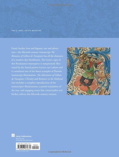 The Adventures of Gillion de Trazegnies: Chivalry and Romance in the Medieval East