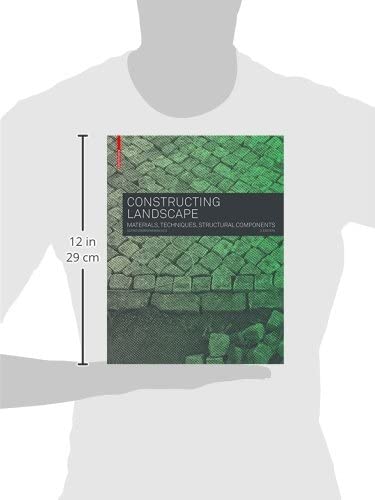 Constructing Landscape: Materials, Techniques, Structural Components — back cover