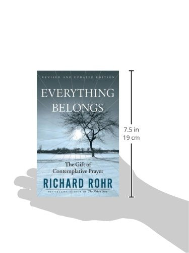 Everything Belongs: The Gift of Contemplative Prayer