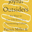Joyful Outsiders: Six Ways to Live Like Jesus in a Disorienting Culture