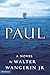 Paul: A Novel