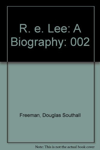 ROBERT E. LEE, VOL. II