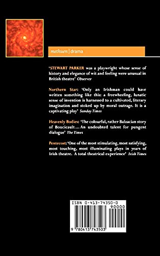 Parker Plays: 2: Northern Star; Heavenly Bodies; Pentecost (Contemporary Dramatists)