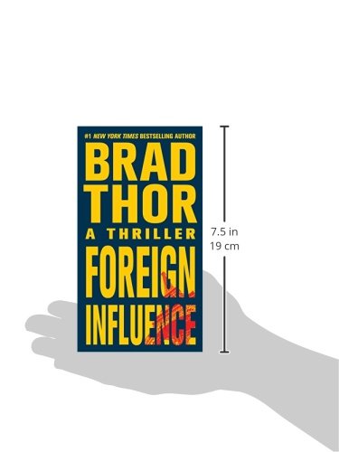 Foreign Influence: A Thriller (9) (The Scot Harvath Series)